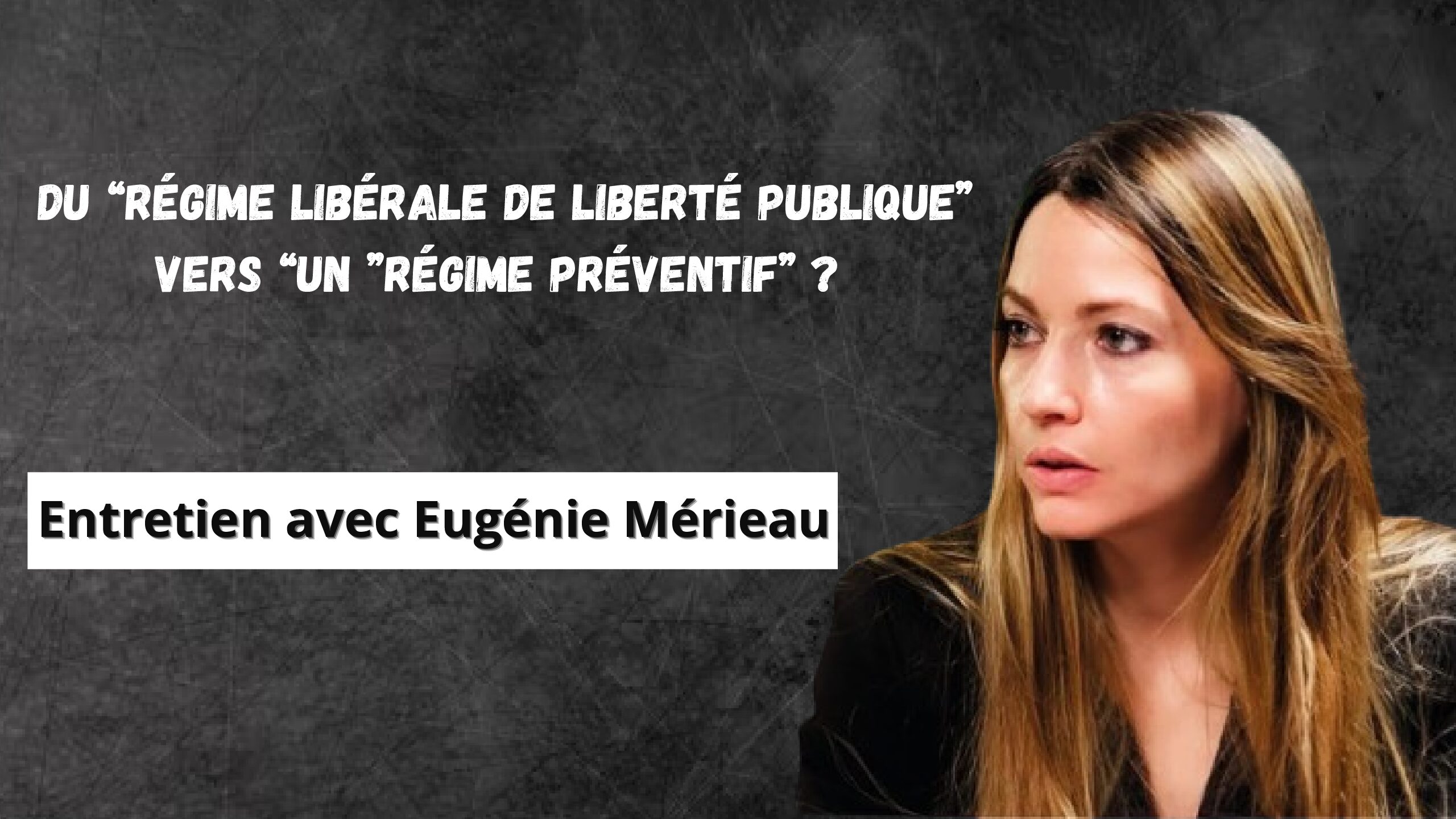Entretien filmé avec Eugénie Mérieau -enseignante en droit constitutionnel